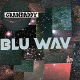Grandaddy - Blu Wav [Cul-de-sac Black Vinyl]