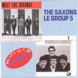 The Saxons / Le Group 5 - Meet The Saxons / En Direct De Liverpool