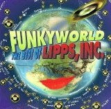 Lipps Inc. - Funkyworld - The Best Of Lipps Inc.