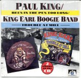 King, Paul / King Earl Boogie Band - Been In The Pen Too Long (1972) / Trouble At Mill (1972)