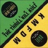 KMFDM / My Life With The Thrill Kill Kult - Naive/The Days Of Swine And Roses