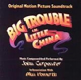John Carpenter / Alan Howarth - Big Trouble In Little China / Backstabbed
