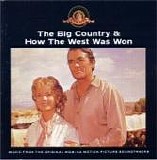 Jerome Moross / Alfred Newman - The Big Country / How The West Was Won