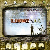 Teledubgnosis Vs. N.I.C. - Teledubgnosis Vs N.I.C.