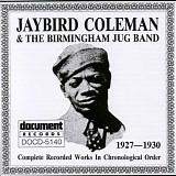 Jaybird Coleman / Birmingham Jug Band - Jaybird Coleman / Birmingham Jug Band (1927-1930)