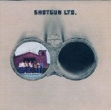 Shotgun Ltd. - Shotgun Ltd.