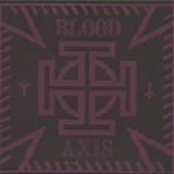 Blood Axis / Allerseelen - Wanked In Line / Ernting