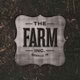 The Farm Inc. - The Farm Inc.