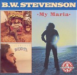 Stevenson, B.W. - My Maria(1973) / Calabasas (1974)