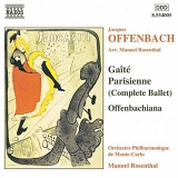 Offenbach/Rosenthal - Gaite Parisienne / Offenbachiana