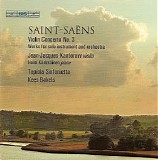 Tapiola Sinfonietta / Jean-Jacques Kantorow - Saint-Saens: Violin Concerto No. 3 / Caprice Andalous