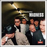 Madness - Wonderful