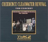 Creedence Clearwater Revival - The Concert