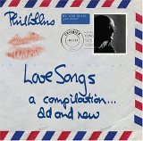 Phil Collins - Love Songs: A Compilation...Old And New