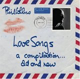 Phil Collins - Love Songs: A Compilation...Old and New