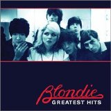 Blondie - Blondie Greatest Hits
