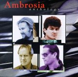 Ambrosia - Anthology