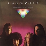 Ambrosia - Somewhere Never Travelled (1978)