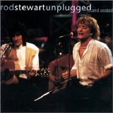 Rod Stewart - Unplugged...and Seated