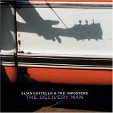 Costello, Elvis & The Imposters - The Delivery Man