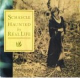 Schascle - Haunted by real life
