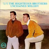 Righteous Brothers, The - Unchained Melody: The Very  Best Of