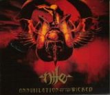 Nile - Annihilation Of The Wicked