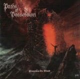 Paths Of Possession - Promises In Blood