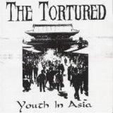 The Tortured - Youth In Asia