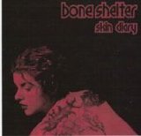 Bone Shelter - Skin Diary