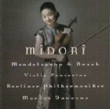 Midori - Mendelssohn & Bruch Violin Concertos