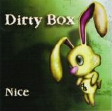 Dirty Box - Nice