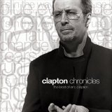 Eric Clapton - The Clapton Chronicles