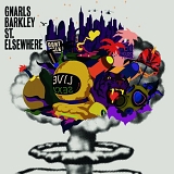 Gnarls Barkley - St. Elsewhere (2006)