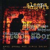 Neil Young with Crazy Horse - Sleeps With Angels