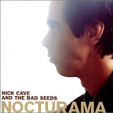 Nick Cave & The Bad Seeds - Nocturama