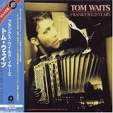 Tom Waits - Frank's Wild Years