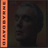 David Byrne - Look Into The Eyeball