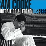 Sam Cooke - Portrait Of A Legend 1951-1964