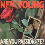 Neil Young - Are You Passionate