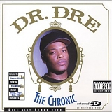 Dr. Dre - The Chronic (Re-Lit & From The Vault)