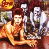 David Bowie - Diamond Dogs (30th Anniversary Edition)