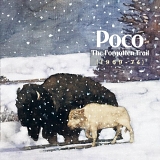 Poco - The Forgotten Trail (1969 - 74)  Disc 1