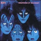 Kiss - Creatures Of The Night