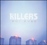 Killers - Hot Fuss