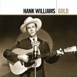 Hank Williams - Gold