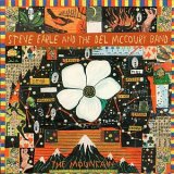 Earle, Steve and the Del McCoury Band - The Mountain