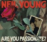 Neil Young - Are You Passionate