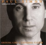 Paul Simon - Greatest Hits - Shining Like A National Guitar