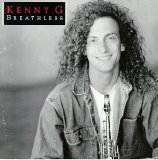 Kenny G - Breathless